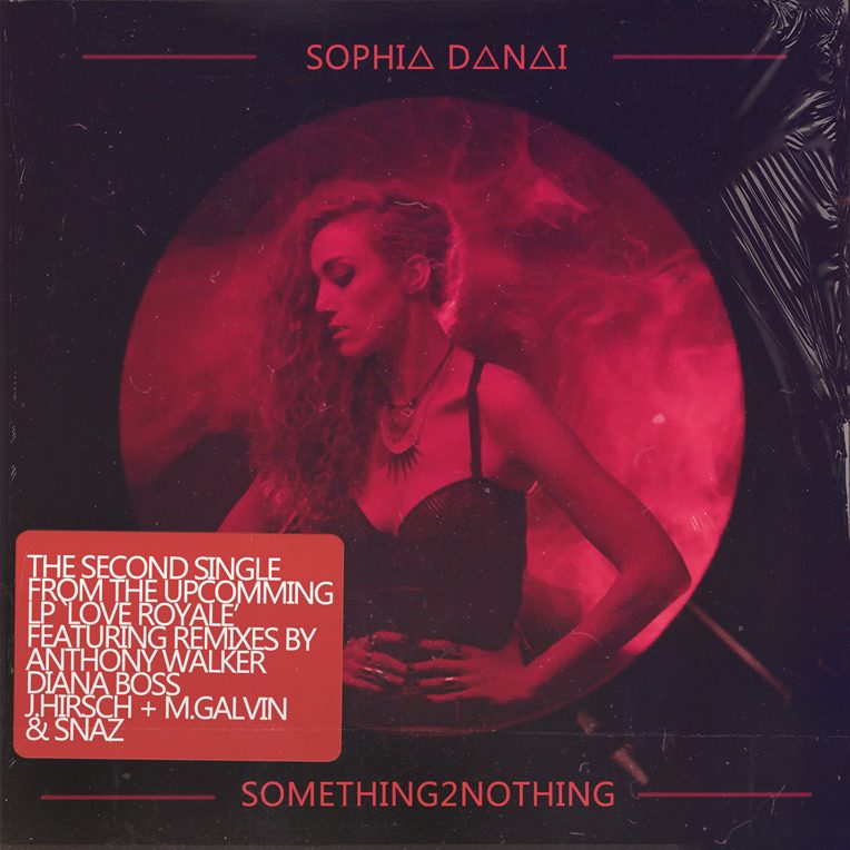Sophia Danai — Something2Nothing single cover, red duotone portrait with remix credits, designed by James Marshel